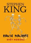 Kniha: Danse Macabre (Stephen King). BETA - Dobrovský, 2017 Kniha: Danse Macabre (Stephen King). BETA - Dobrovský, 2017
