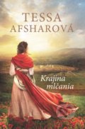 Kniha: Krajina mlčania (Tessa Afshar). Kumran, 2017 Kniha: Krajina mlčania (Tessa Afshar). Kumran, 2017