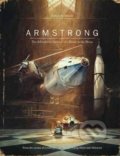 Kniha: Armstrong (Torben Kuhlmann). North-South Books, 2016 Kniha: Armstrong (Torben Kuhlmann). North-South Books, 2016