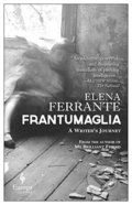 Kniha: Frantumaglia (Elena Ferrante). Random House, 2017 Kniha: Frantumaglia (Elena Ferrante). Random House, 2017