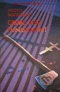 Kniha: Crime and Punishment (Fiodor Michajlovič Dostojevskij). Wordsworth, 2000 Kniha: Crime and Punishment (Fiodor Michajlovič Dostojevskij). Wordsworth, 2000