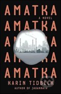 Kniha: Amatka (Karin Tidbeck). Vintage, 2017 Kniha: Amatka (Karin Tidbeck). Vintage, 2017