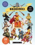 Kniha: Bojovníci (Jana Sedláčková). Albatros CZ, 2017 Kniha: Bojovníci (Jana Sedláčková). Albatros CZ, 2017