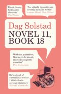 Kniha: Novel 11, Book 18 (Dag Solstad). Random House, 2017 Kniha: Novel 11, Book 18 (Dag Solstad). Random House, 2017