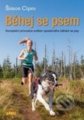 Kniha: Běhej se psem (Šimon Cipro). Plot, 2017 Kniha: Běhej se psem (Šimon Cipro). Plot, 2017