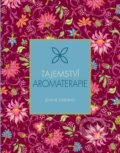 Kniha: Tajemství aromaterapie (Svojtka&Co.). Svojtka&Co., 2017 Kniha: Tajemství aromaterapie (Svojtka&Co.). Svojtka&Co., 2017