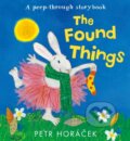 Kniha: The Found Things (Petr Horacek). Walker books, 2025 Kniha: The Found Things (Petr Horacek). Walker books, 2025