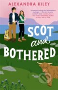 Kniha: Scot and Bothered (Alexandra Kiley). Zaffre, 2025 Kniha: Scot and Bothered (Alexandra Kiley). Zaffre, 2025