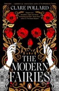 Kniha: The Modern Fairies (Clare Pollard). Penguin Books, 2025 Kniha: The Modern Fairies (Clare Pollard). Penguin Books, 2025