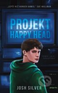 Kniha: Projekt HappyHead (Josh Silver). YOLi CZ, 2025 Kniha: Projekt HappyHead (Josh Silver). YOLi CZ, 2025