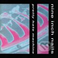 Hudební CD: Nine Inch Nails: Pretty Hate Machine Hudební CD: Nine Inch Nails: Pretty Hate Machine