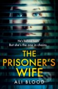 Kniha: The Prisoner’s Wife (Ali Blood). Avon, 2023 Kniha: The Prisoner’s Wife (Ali Blood). Avon, 2023