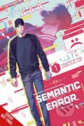 Kniha: Semantic Error (comic), Vol. 1 (Angy a J. Soori). Ize Press, 2024 Kniha: Semantic Error (comic), Vol. 1 (Angy a J. Soori). Ize Press, 2024