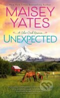 Kniha: Unexpected (Maisey Yates). , 2024 Kniha: Unexpected (Maisey Yates). , 2024
