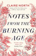 Kniha: Notes from the Burning Age, 2021 Kniha: Notes from the Burning Age, 2021