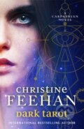 Kniha: Dark Tarot (Christine Feehan). Piatkus, 2022 Kniha: Dark Tarot (Christine Feehan). Piatkus, 2022