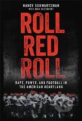 Kniha: Roll Red Roll (Nancy Schwartzman). Da Capo, 2022 Kniha: Roll Red Roll (Nancy Schwartzman). Da Capo, 2022
