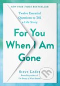 Kniha: For You When I Am Gone (Steve Leder). Avery, 2022 Kniha: For You When I Am Gone (Steve Leder). Avery, 2022
