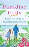 Kniha: Paradise Girls (Sandy Gingras). St. Martin´s Press, 2023 Kniha: Paradise Girls (Sandy Gingras). St. Martin´s Press, 2023