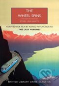 Kniha: The Wheel Spins (Ethel Lina White). British Library, 2023 Kniha: The Wheel Spins (Ethel Lina White). British Library, 2023