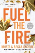 Kniha: Fuel the Fire (Becca Ritchie a Krista Ritchie). , 2023 Kniha: Fuel the Fire (Becca Ritchie a Krista Ritchie). , 2023