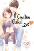 Kniha: A Condition Called Love 2 (Megumi Morino). Kodansha Comics, 2023 Kniha: A Condition Called Love 2 (Megumi Morino). Kodansha Comics, 2023