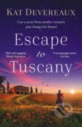 Kniha: Escape to Tuscany (Kat Devereaux). Aria, 2023 Kniha: Escape to Tuscany (Kat Devereaux). Aria, 2023