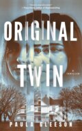 Kniha: Original Twin (Paula Gleeson). Thomas & Mercer, 2024 Kniha: Original Twin (Paula Gleeson). Thomas & Mercer, 2024