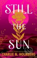 Kniha: Still the Sun (Charlie N. Holmberg). , 2024 Kniha: Still the Sun (Charlie N. Holmberg). , 2024