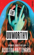 Kniha: The Unworthy (Agustina Bazterrica). Pushkin Press, 2025 Kniha: The Unworthy (Agustina Bazterrica). Pushkin Press, 2025