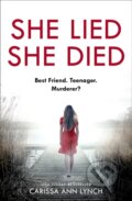 Kniha: She Lied She Died (Carissa Ann Lynch). One More Chapter, 2021 Kniha: She Lied She Died (Carissa Ann Lynch). One More Chapter, 2021