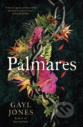 Kniha: Palmares (Gayl Jones). Virago, 2021 Kniha: Palmares (Gayl Jones). Virago, 2021