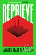 Kniha: Reprieve (Mattson James Han Mattson). Bloomsbury, 2021 Kniha: Reprieve (Mattson James Han Mattson). Bloomsbury, 2021