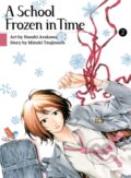 Kniha: A School Frozen in Time 2 (Mizuki Tsujimura). Vertical, 2021 Kniha: A School Frozen in Time 2 (Mizuki Tsujimura). Vertical, 2021