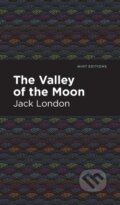 Kniha: The Valley of the Moon (Jack London). , 2021 Kniha: The Valley of the Moon (Jack London). , 2021