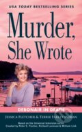 Kniha: Murder, She Wrote: Debonair in Death (Jessica Fletcher a Terrie Farley Moran). , 2022 Kniha: Murder, She Wrote: Debonair in Death (Jessica Fletcher a Terrie Farley Moran). , 2022