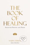 Kniha: The Book of Healing (Najwa Zebian). Andrews McMeel, 2022 Kniha: The Book of Healing (Najwa Zebian). Andrews McMeel, 2022