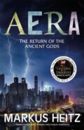 Kniha: Aera (Markus Heitz). Arcadia, 2022 Kniha: Aera (Markus Heitz). Arcadia, 2022