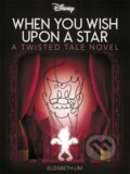 Kniha: Disney Pinocchio: When You Wish Upon A Star (Elizabeth Lim). Autumn Publishing, 2022 Kniha: Disney Pinocchio: When You Wish Upon A Star (Elizabeth Lim). Autumn Publishing, 2022
