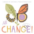 Kniha: All Change (Harriet Evans a Linda Tordoff). Little Tiger, 2023 Kniha: All Change (Harriet Evans a Linda Tordoff). Little Tiger, 2023