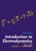 Kniha: Introduction to Electrodynamics (David J. Griffiths). Cambridge University Press, 2023 Kniha: Introduction to Electrodynamics (David J. Griffiths). Cambridge University Press, 2023