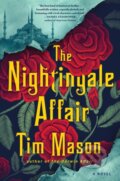 Kniha: The Nightingale Affair (Tim Mason). Algonquin Books, 2023 Kniha: The Nightingale Affair (Tim Mason). Algonquin Books, 2023