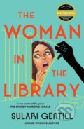Kniha: The Woman in the Library (Sulari Gentill). Ultimo Press (EN), 2023 Kniha: The Woman in the Library (Sulari Gentill). Ultimo Press (EN), 2023