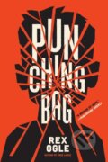 Kniha: Punching Bag (Rex Ogle). WW Norton & Co, 2023 Kniha: Punching Bag (Rex Ogle). WW Norton & Co, 2023