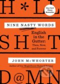 Kniha: Nine Nasty Words (John Mcwhorter). Avery, 2023 Kniha: Nine Nasty Words (John Mcwhorter). Avery, 2023