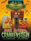 Kniha: Trick or Treat, Crankenstein (Dan Santat a Samantha Berger). , 2021 Kniha: Trick or Treat, Crankenstein (Dan Santat a Samantha Berger). , 2021