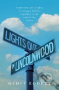 Kniha: Lights Out in Lincolnwood (Geoff Rodkey). Simon & Schuster, 2022 Kniha: Lights Out in Lincolnwood (Geoff Rodkey). Simon & Schuster, 2022