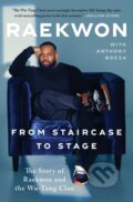Kniha: From Staircase to Stage (Raekwon). Gallery Books, 2022 Kniha: From Staircase to Stage (Raekwon). Gallery Books, 2022