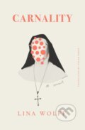 Kniha: Carnality (Frank Perry a Lina Wolff). Other Press, 2022 Kniha: Carnality (Frank Perry a Lina Wolff). Other Press, 2022