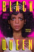 Kniha: The Black Queen (Jumata Emill). Scholastic, 2023 Kniha: The Black Queen (Jumata Emill). Scholastic, 2023